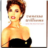 Vanessa Williams - Save The Best For Last